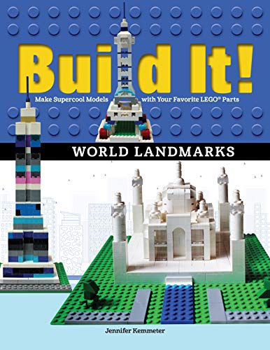 Build It! World Landmarks: Make Supercool Models with your Favorite LEGO® Parts (Brick Books, 4) von Graphic Arts Books
