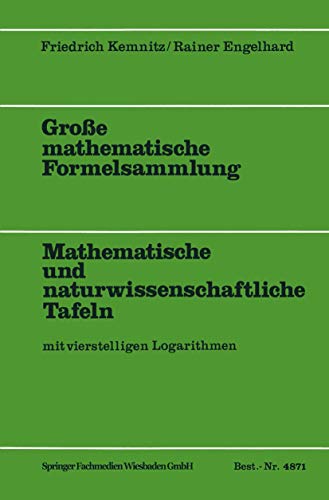 Große mathematische Formelsammlung: Mathematische und naturwissenschaftliche Tafeln von Vieweg+Teubner Verlag