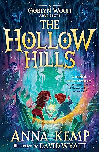 The Hollow Hills (A Goblyn Wood Adventure, Band 2) von Simon & Schuster UK
