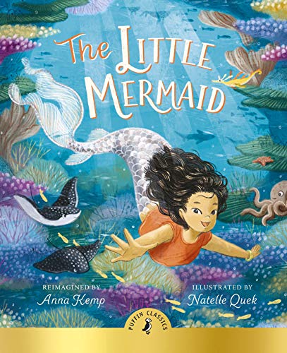 The Little Mermaid: A magical reimagining of the beloved story for a new generation von Puffin