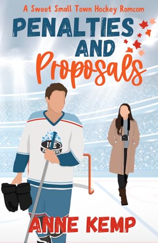 Penalties and Proposals: A Sweet Small Town Hockey Romcom von Red Bird Publishing