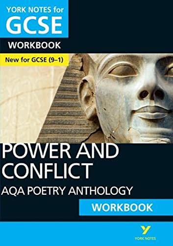 AQA Poetry Anthology - Power and Conflict: York Notes for GCSE (9-1) Workbook: - the ideal way to catch up, test your knowledge and feel ready for 2022 and 2023 assessments and exams