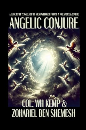 Angelic Conjure: A Guide to the 72 Angels of the Shemhamphorash for Use in Folk Magick & Conjure von Lulu.com