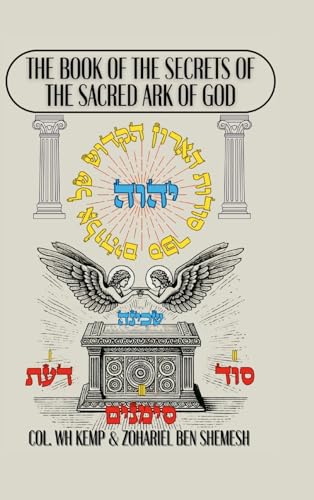 Sefer Sodot HaAron HaKadosh Shel Elohim: The Book of the Secrets of the Sacred Ark of God von Lulu.com