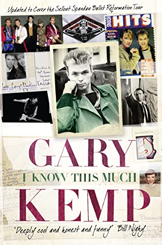 I Know This Much: From Soho to Spandau von Fourth Estate