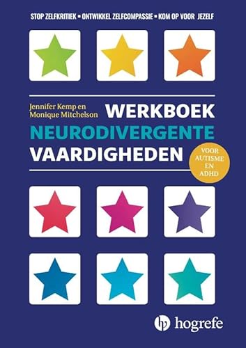 Neurodivergente vaardigheden voor autisme en adhd: Werkboek Neurodivergente vaardigheden voor autisme en adhd: Werkboek von Hogrefe Uitgevers BV