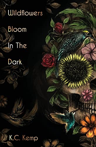 Wildflowers Bloom In The Dark von Not Avail