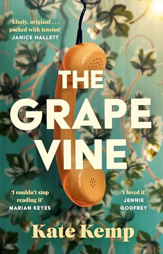 The Grapevine: Winner of the Stylist Prize for Feminist Fiction von Phoenix