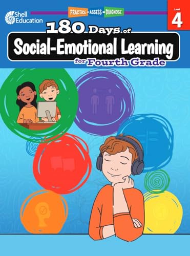 180 Days of Social-Emotional Learning for Fourth Grade: Practice, Assess, Diagnose (180 Days of Practice)