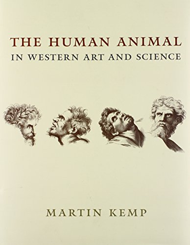 The Human Animal in Western Art and Science (Bross Lecture Series) von University of Chicago Press