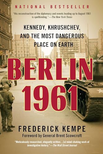 Berlin 1961: Kennedy, Khrushchev, and the Most Dangerous Place on Earth von BERKLEY