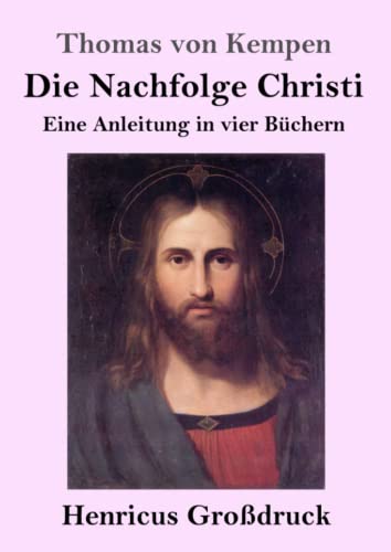 Die Nachfolge Christi (Großdruck)