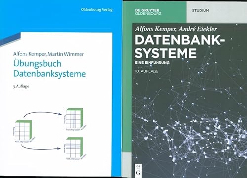 [Set Kemper, Datenbanksysteme, Einführung, 10. Aufl + Kemper, Übungsbuch Datenbanksysteme, 3. Aufl.] (De Gruyter Studium) von De Gruyter Oldenbourg