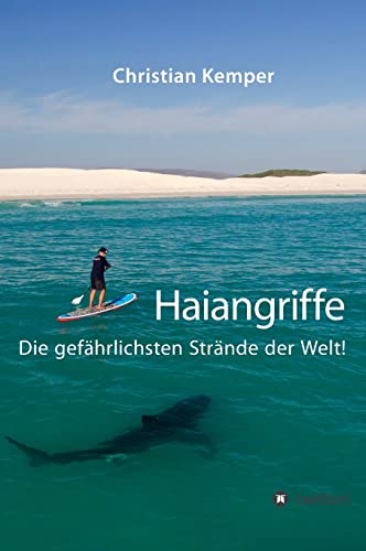 Haiangriffe: Die gefährlichsten Strände der Welt!