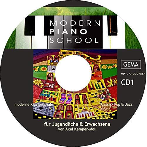 Modern Piano School / CD 1: mit Hörbeispielen, Lehrerstimmen & Playalongs zum Buch (Modern Piano School / classic & modern)