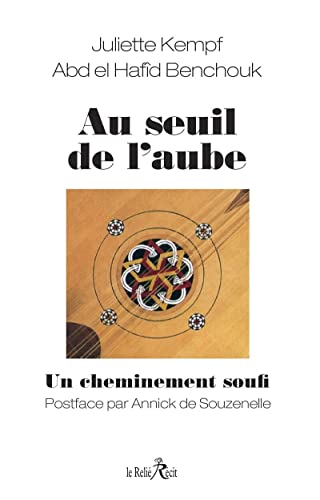 Au seuil de l'aube, un cheminement soufi von RELIE