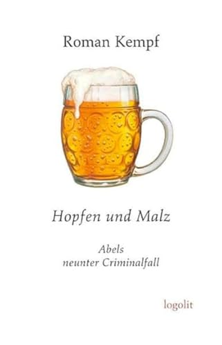 Hopfen und Malz: Abels neunter Criminalfall von LOGO