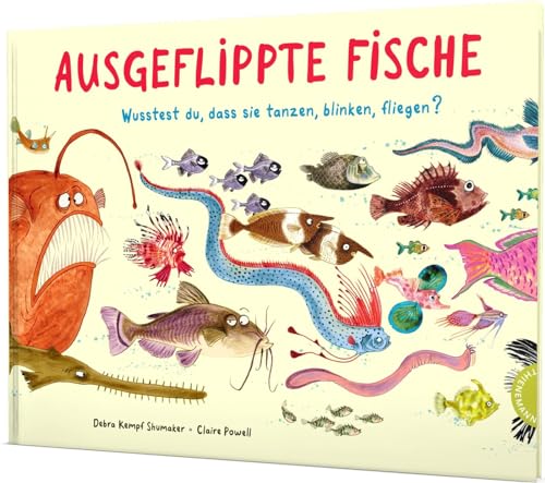 Ausgeflippte Fische: Wusstest du, dass sie tanzen, blinken, fliegen? | Sachbilderbuch über besondere Fische von Thienemann-Esslinger Verlag GmbH