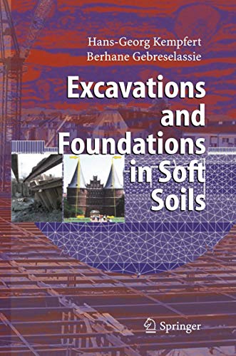 Excavations and Foundations in Soft Soils von Springer