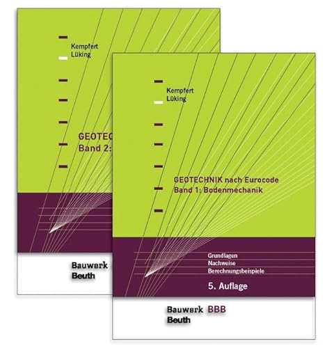 Paket Geotechnik nach Eurocode: Band 1: Bodenmechanik + Band 2: Grundbau Bauwerk-Basis-Bibliothek von Beuth Verlag