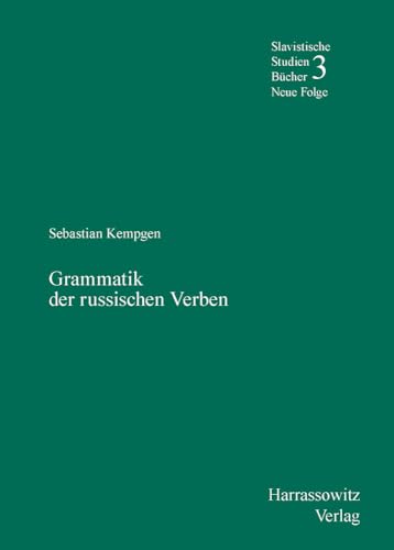 Grammatik der russischen Verben (Slavistische Studienbücher. Neue Folge, Band 3)