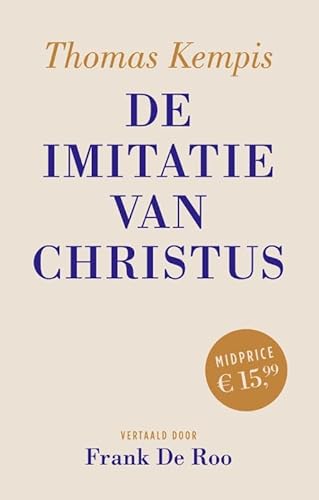 De imitatie van Christus midprice-editie De imitatie van Christus midprice-editie von KokBoekencentrum Non-Fictie