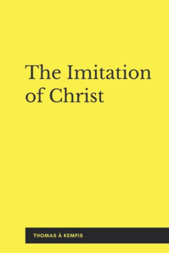 The Imitation of Christ (Illustrated) von Independently published