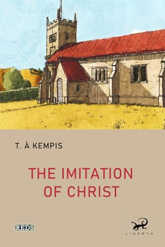 The Imitation of Christ The Imitation of Christ von Independently published