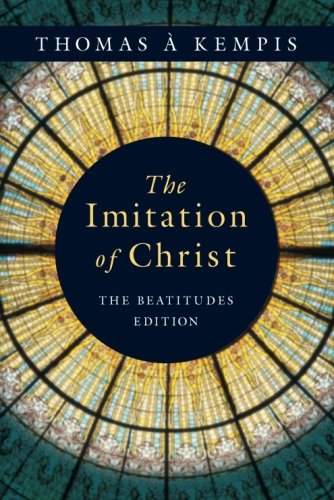 The Imitation of Christ: The Beatitudes Edition von Barrington Publications