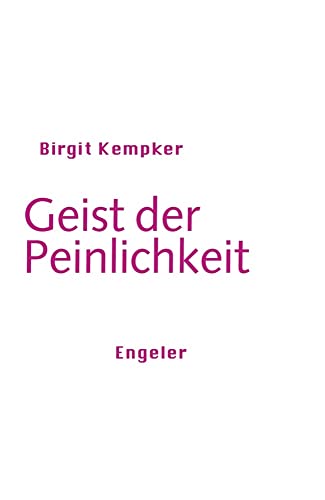 Geist der Peinlichkeit (Neue Sammlung)