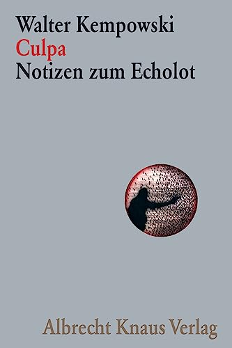 Culpa: Notizen zum "Echolot" (Das Echolot-Projekt, Band 5)