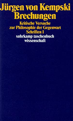 Brechungen: Kritische Versuche zur Philosophie der Gegenwart. Schriften 1 (suhrkamp taschenbuch wissenschaft) von Suhrkamp Verlag AG