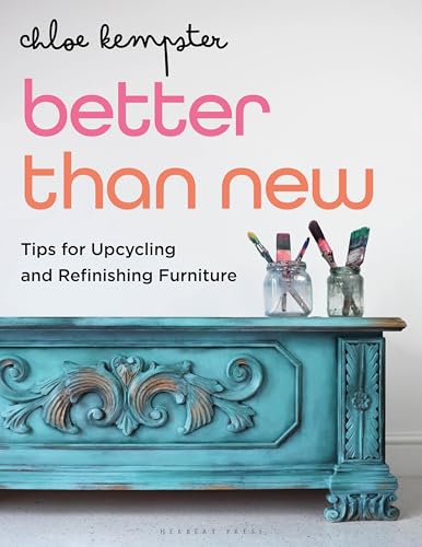 Better Than New: Tips for Upcycling and Refinishing Furniture