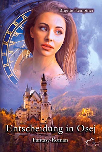 Entscheidung in Osej: Fantasy-Roman