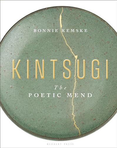 Kintsugi: The Poetic Mend von Herbert Press