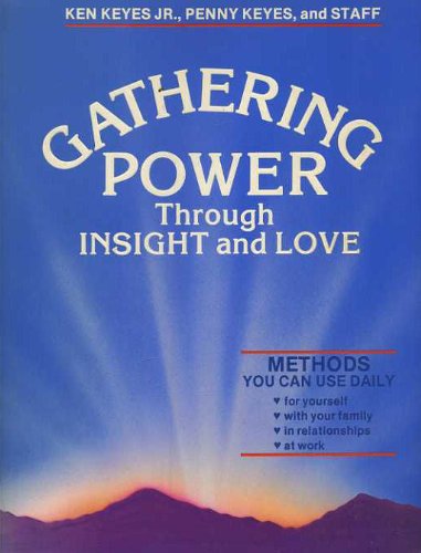 Gathering power through insight and love von Living Love Publications
