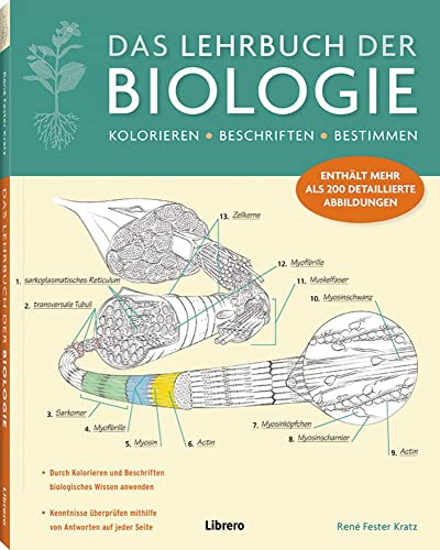 Das Lehrbuch der Biologie: Mehr als 200 detaillierte Abbildungen - Kolorieren - Beschriften - Bestimmen von Librero b.v.