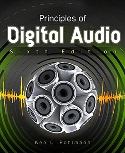 Principles of Digital Audio, Sixth Edition (Digital Video/Audio)