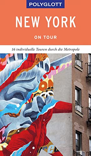 POLYGLOTT on tour Reiseführer New York: 16 individuelle Touren durch die Metropole