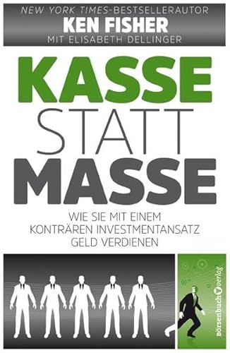 Kasse statt Masse: Wie Sie mit einem konträren Investmentansatz Geld verdienen