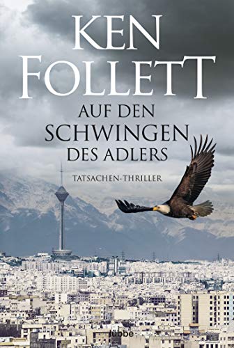 Auf den Schwingen des Adlers: Thriller