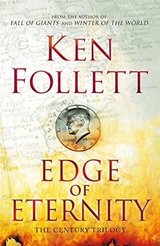 Edge of Eternity: Book Three of The Century Trilogy (The Century Trilogy, 3) Edge of Eternity: Book Three of The Century Trilogy (The Century Trilogy, 3)
