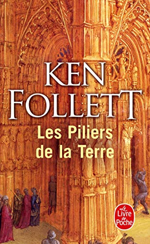 Les Piliers de la terre von Le Livre de Poche