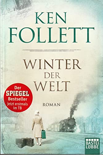 Winter der Welt: Die Jahrhundert-Saga. Roman (Jahrhundert-Trilogie, Band 2)