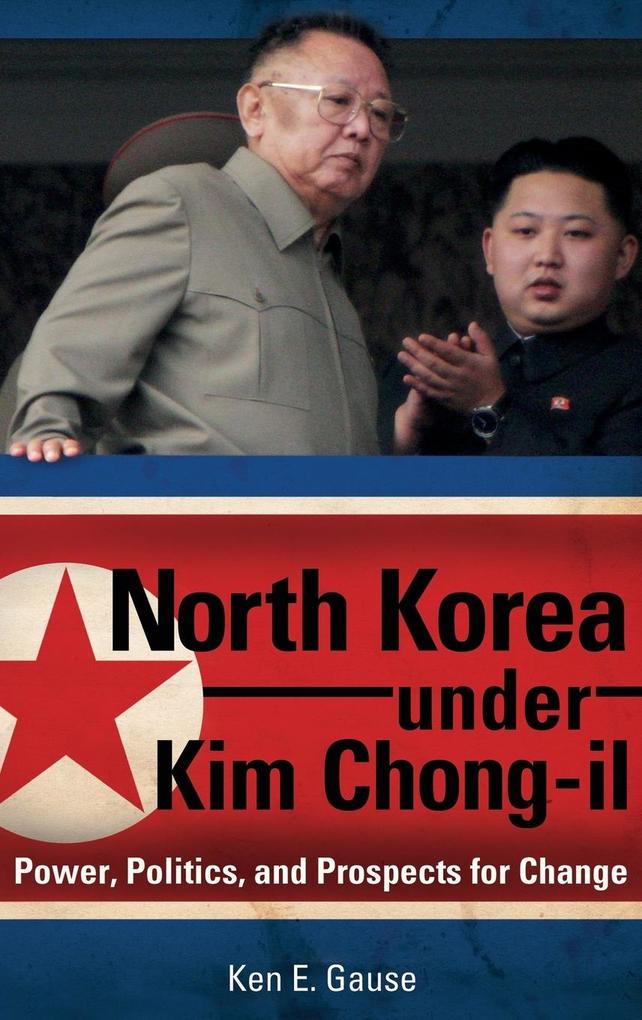North Korea under Kim Chong-il von Praeger