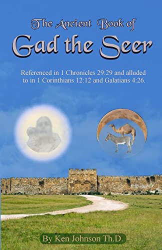 Ancient Book of Gad the Seer von Createspace Independent Publishing Platform