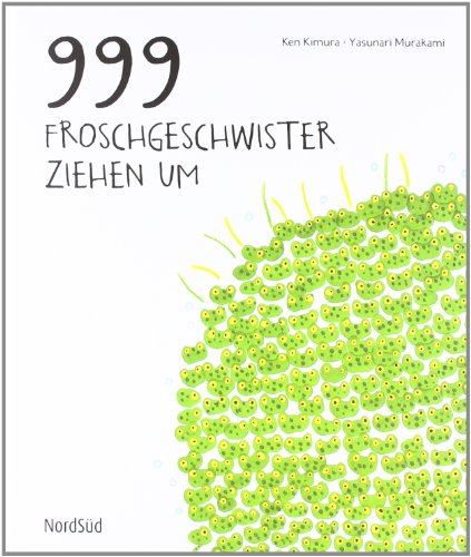 999 Froschgeschwister ziehen um: Nominiert für den Deutschen Jugendliteraturpreis 2012, Kategorie Bilderbuch 999 Froschgeschwister ziehen um: Nominiert für den Deutschen Jugendliteraturpreis 2012, Kategorie Bilderbuch