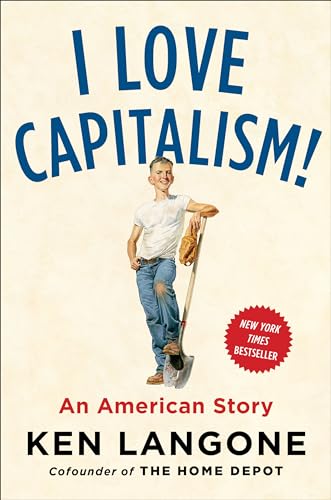 I Love Capitalism!: An American Story von Portfolio