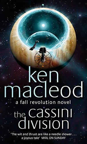 The Cassini Division: Book Three: The  Fall Revolution Series: A Fall Revolution Novel von Orbit