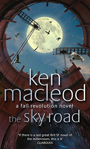 The Sky Road: Book Four: The Fall Revolution Series: A Fall Revolution Novel The Sky Road: Book Four: The Fall Revolution Series: A Fall Revolution Novel von Orbit